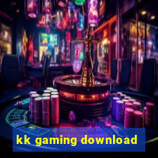 kk gaming download